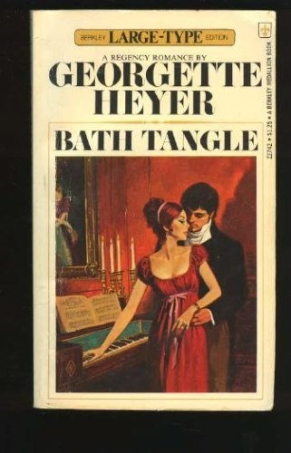 Georgette Heyer, Georgette Heyer: Bath Tangle (Paperback, 1982, Jove)