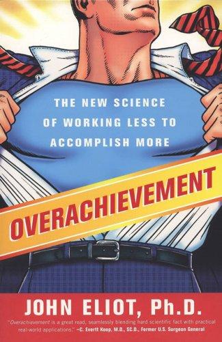 John Eliot: Overachievement (Paperback, 2006, Portfolio Trade)