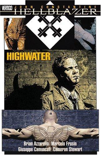 Brian Azzarello: Hellblazer: Highwater (GraphicNovel, english language, 2004, Vertigo)