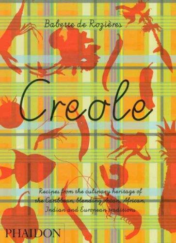 Babette de Rozières: Creole (Hardcover, 2007, Phaidon Press Inc.)