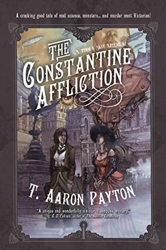 T. Aaron Payton: The Constantine Affliction (Pimm and Skye) (2012, Night Shade Books)