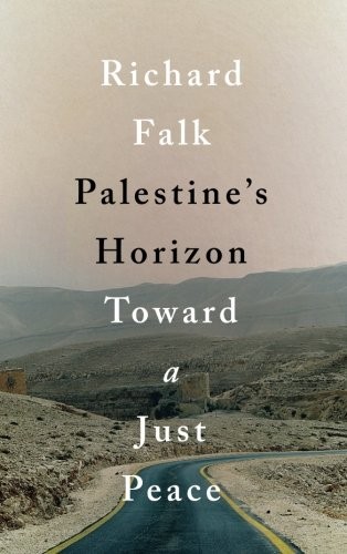 Richard Falk: Palestine's Horizon (Paperback, 2017, Pluto Press)