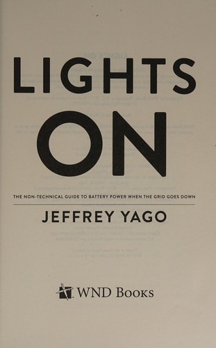 Jeffrey R. Yago: Lights on (2016, WND Books)