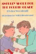 Elvira Woodruff: Awfully short for the fourth grade (1989, Holiday House)