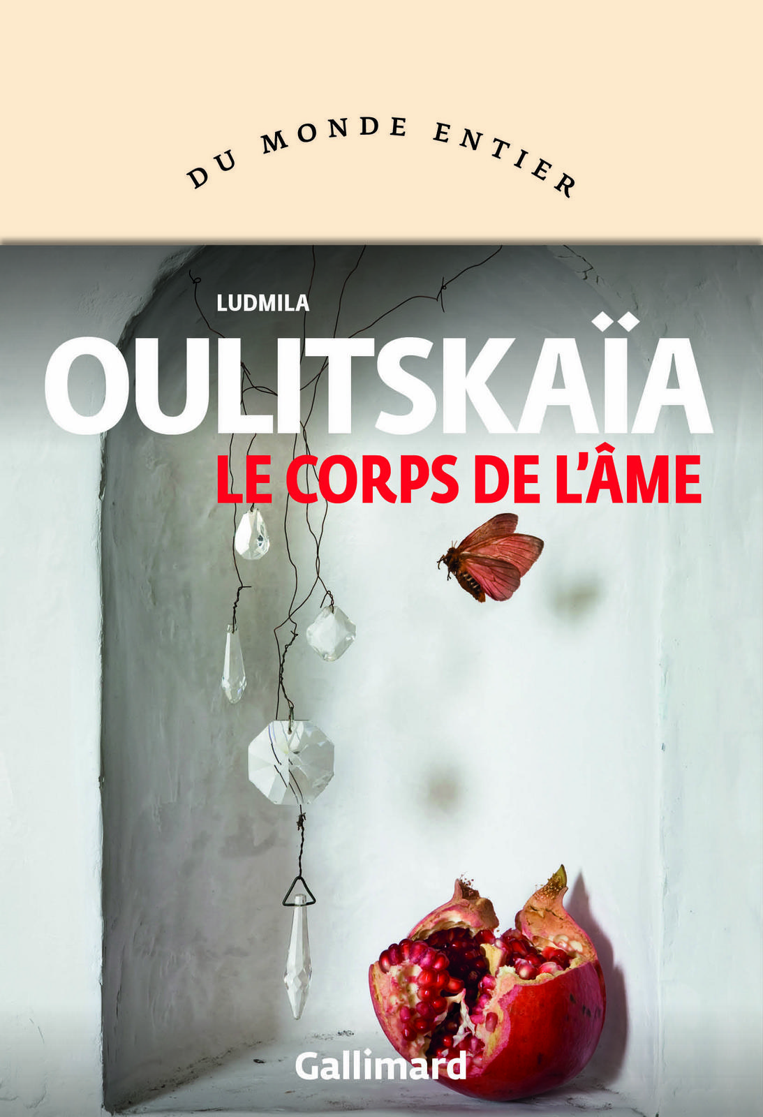 Lyudmila Ulitskaya: Le Corps de l'âme (French language, 2022, Éditions Gallimard)