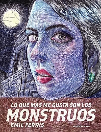 Emil Ferris: Lo que me gustan son los monstruos (GraphicNovel, Español language)