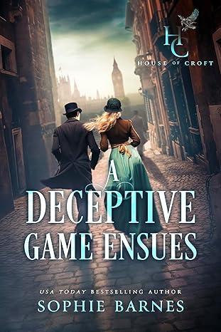 Sophie Barnes: A Deceptive Game Ensues (Independently Published)