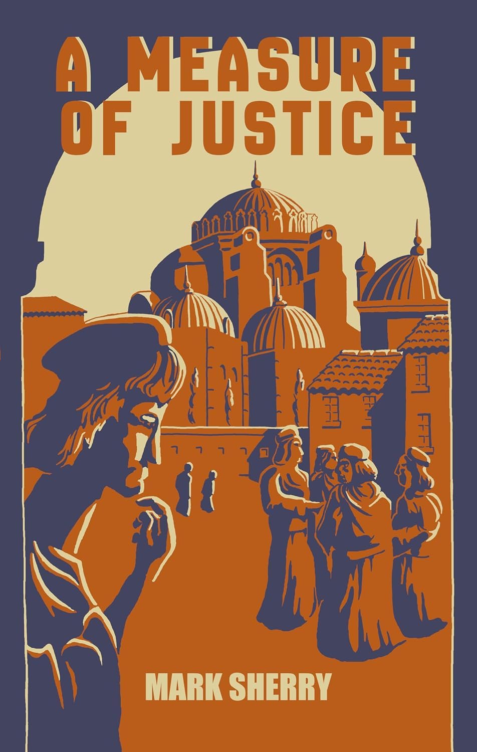 Mark Sherry: A Measure of Justice (Independently Published)