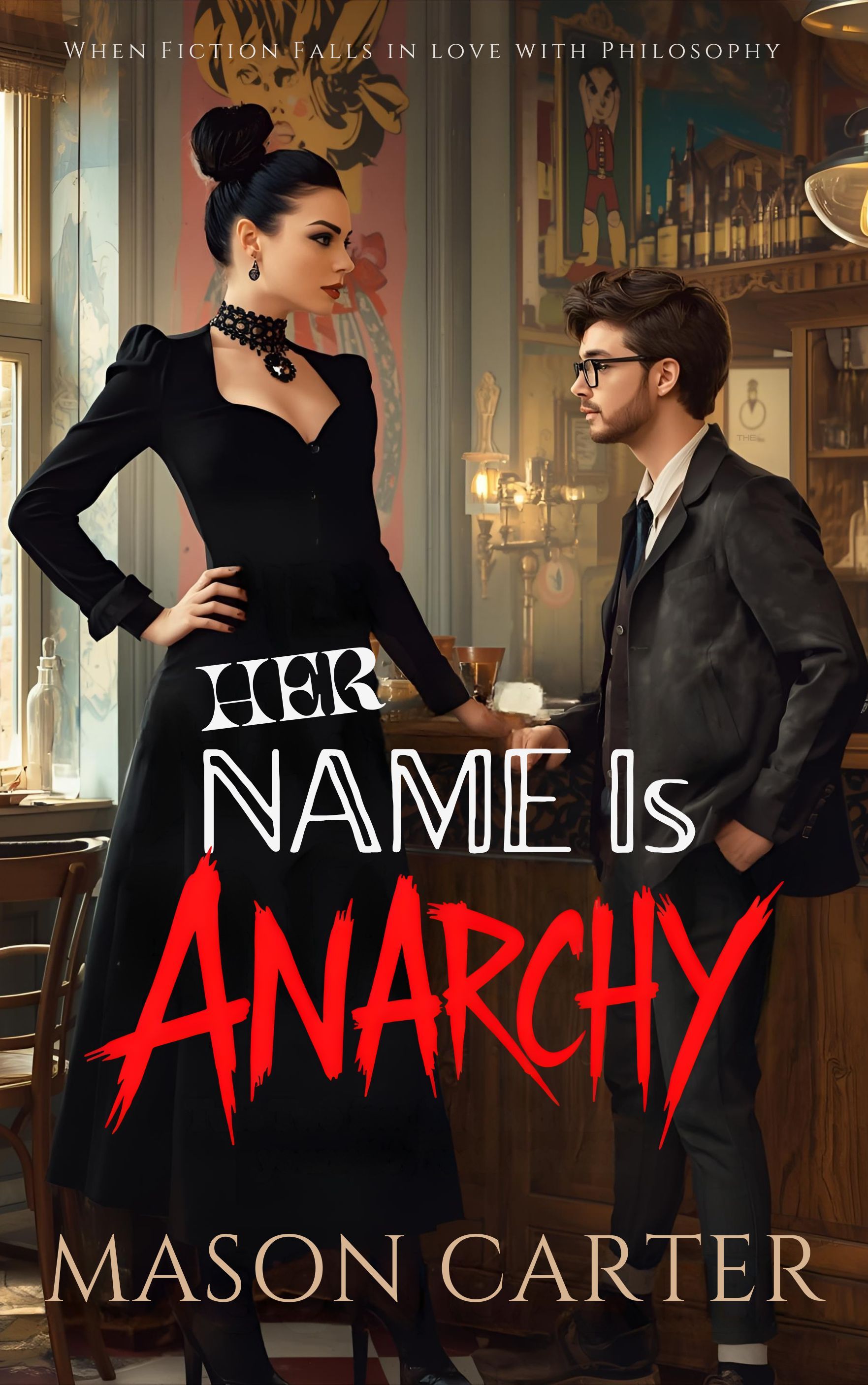 Mason Carter: Her Name is Anarchy (Paperback, Englsih language)