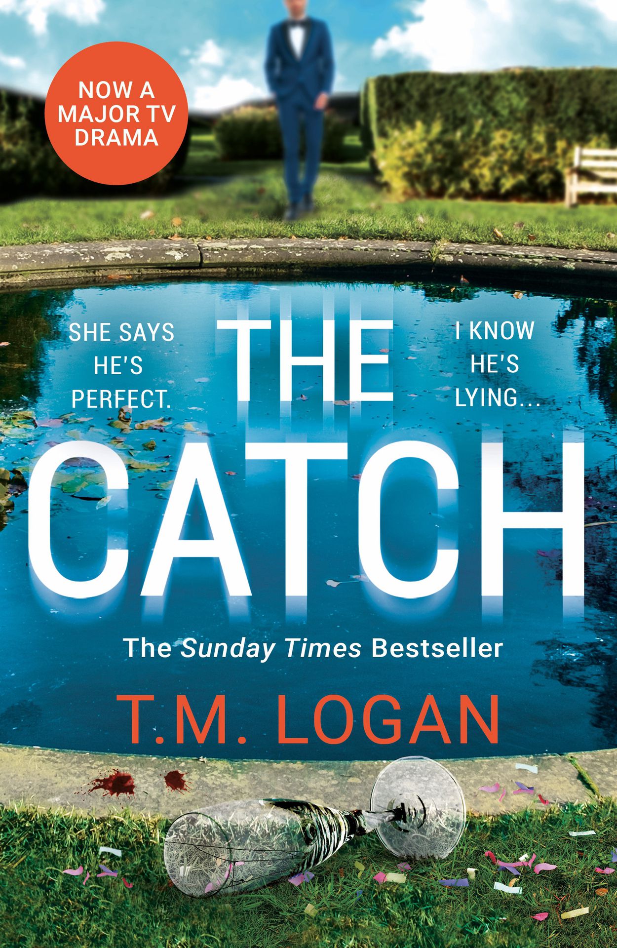 T.M. Logan: The Catch (EBook, 2020, Zaffre)