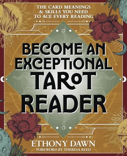 Ethony Dawn: Become an Exceptional Tarot Reader (Paperback, 2025, Llewellyn)