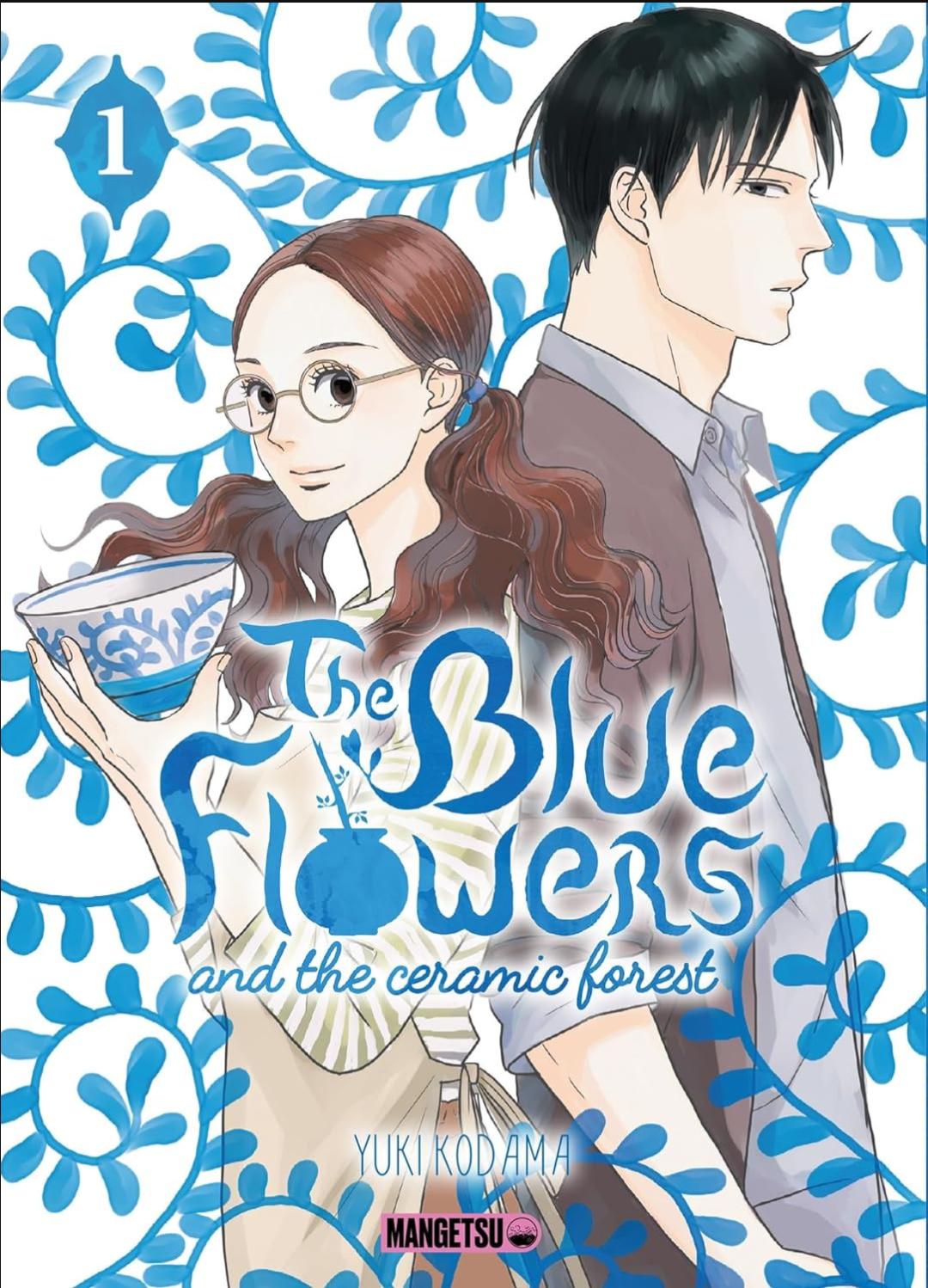 Yuki Kodama: The Blue Flowers and The Ceramic Forest (Paperback, Mangetsu)