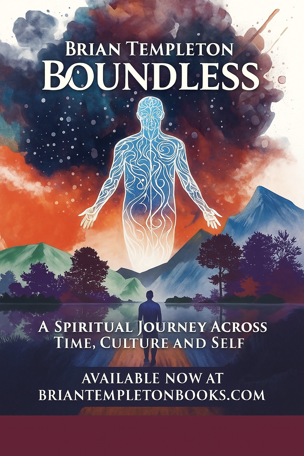 Brian Templeton: Boundless: A Spiritual Journey Across Time, Culture and Self (Curly Publishing)