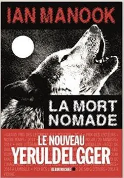 Ian Manook: La Mort nomade (Paperback, 2016, ALBIN MICHEL)