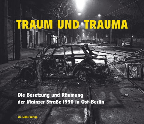 Christine Bartlitz, Hanno Hochmuth, Tom Koltermann, Jakob Saß, Sara Stammnitz: Traum und Trauma (deutsch language, Ch. Links Verlag)