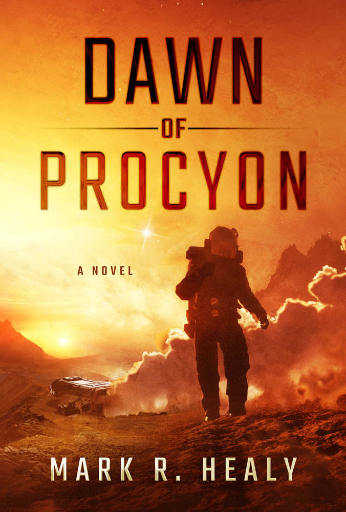 Mark Healy: Dawn of Procyon (2017, Future House Publishing)
