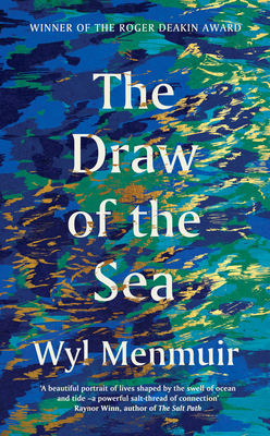 Wyl Menmuir: Draw of the Sea (2022, Quarto Publishing Group UK)