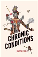 Karen Engle: Chronic Conditions (2023, McGill-Queen's University Press)