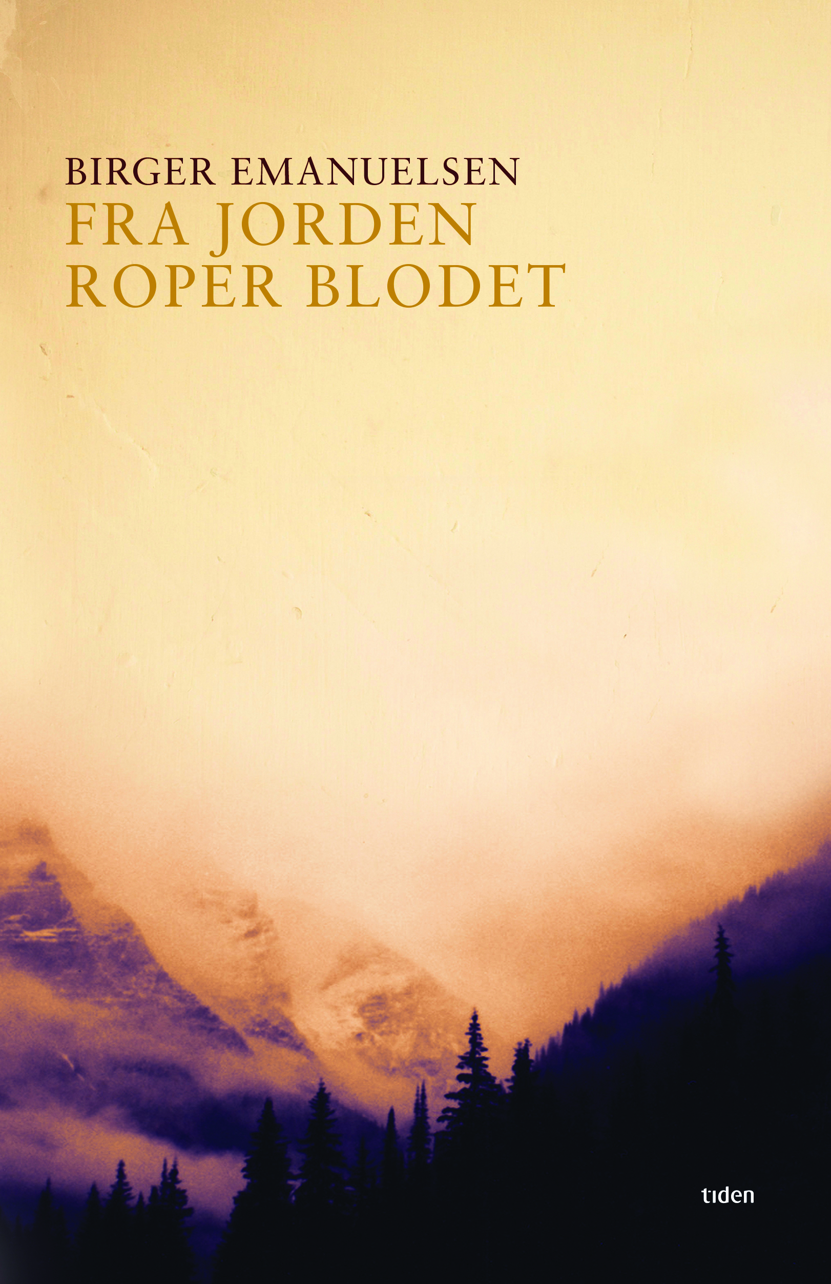 Birger Emanuelsen: Fra jorden roper blodet (Hardcover, Norwegian Bokmål language, 2014, Tiden Norsk)