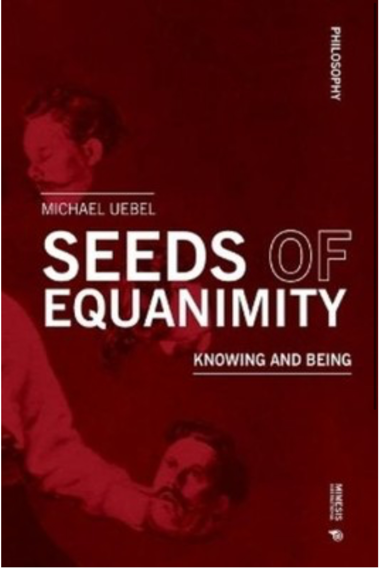 Michael Uebel: Seeds of Equanimity (Paperback, Mimesis International)