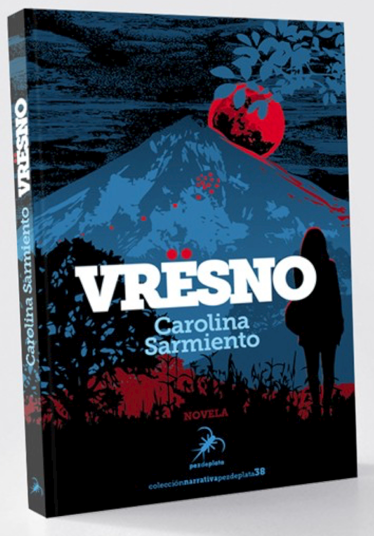 Carolina Sarmiento: Vrësno (Paperback, Español language, Pez de plata)