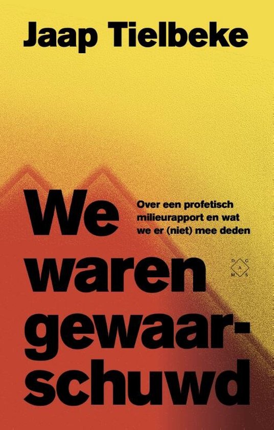 Jaap Tielbeke: We waren gewaarschuwd (EBook, 2022, Das Mag)