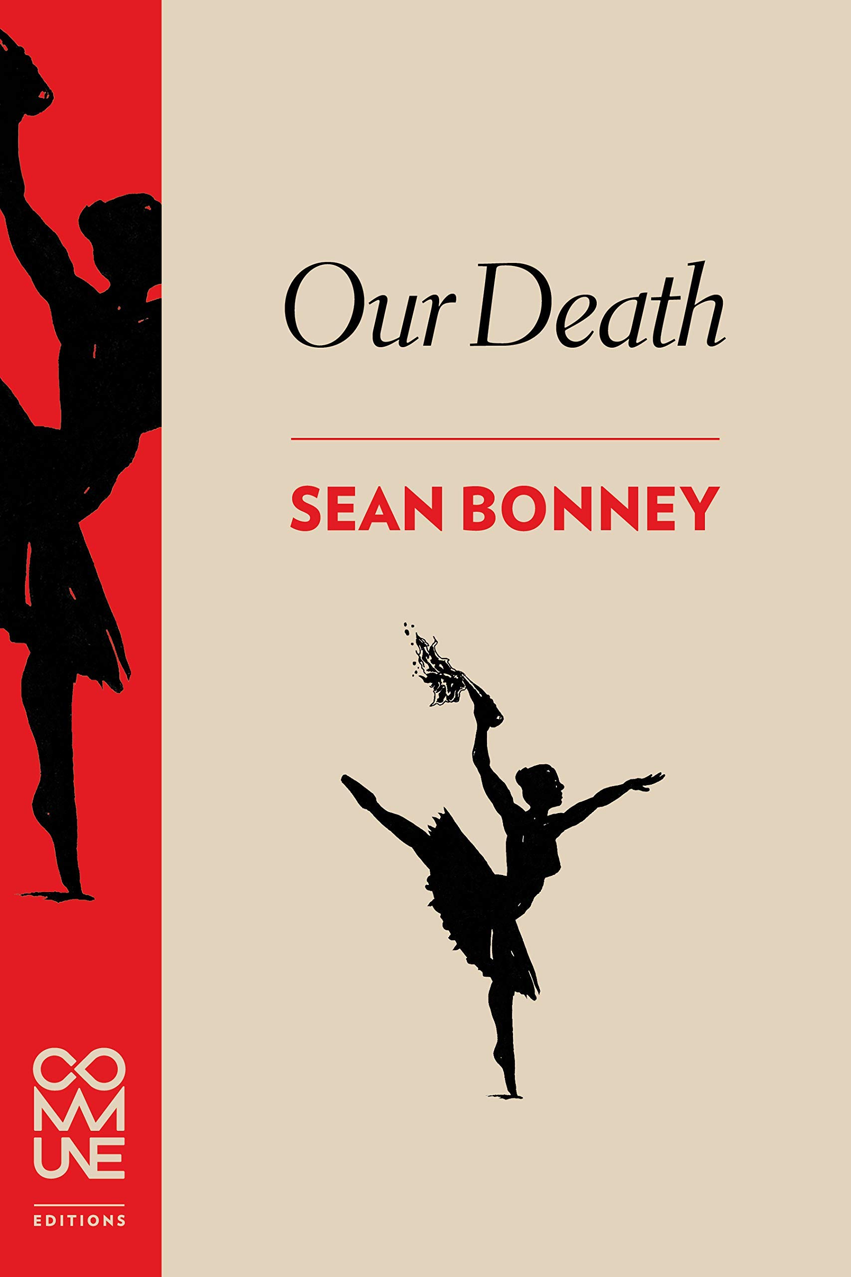 Sean Bonney: Our Death (2019, Commune Editions)