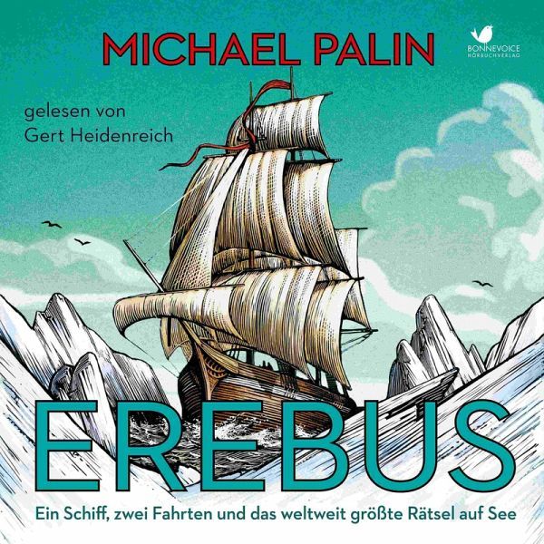 Michael Palin: Erebus (AudiobookFormat, German language, 2020, BONNEVOICE Hörbuchverlag)