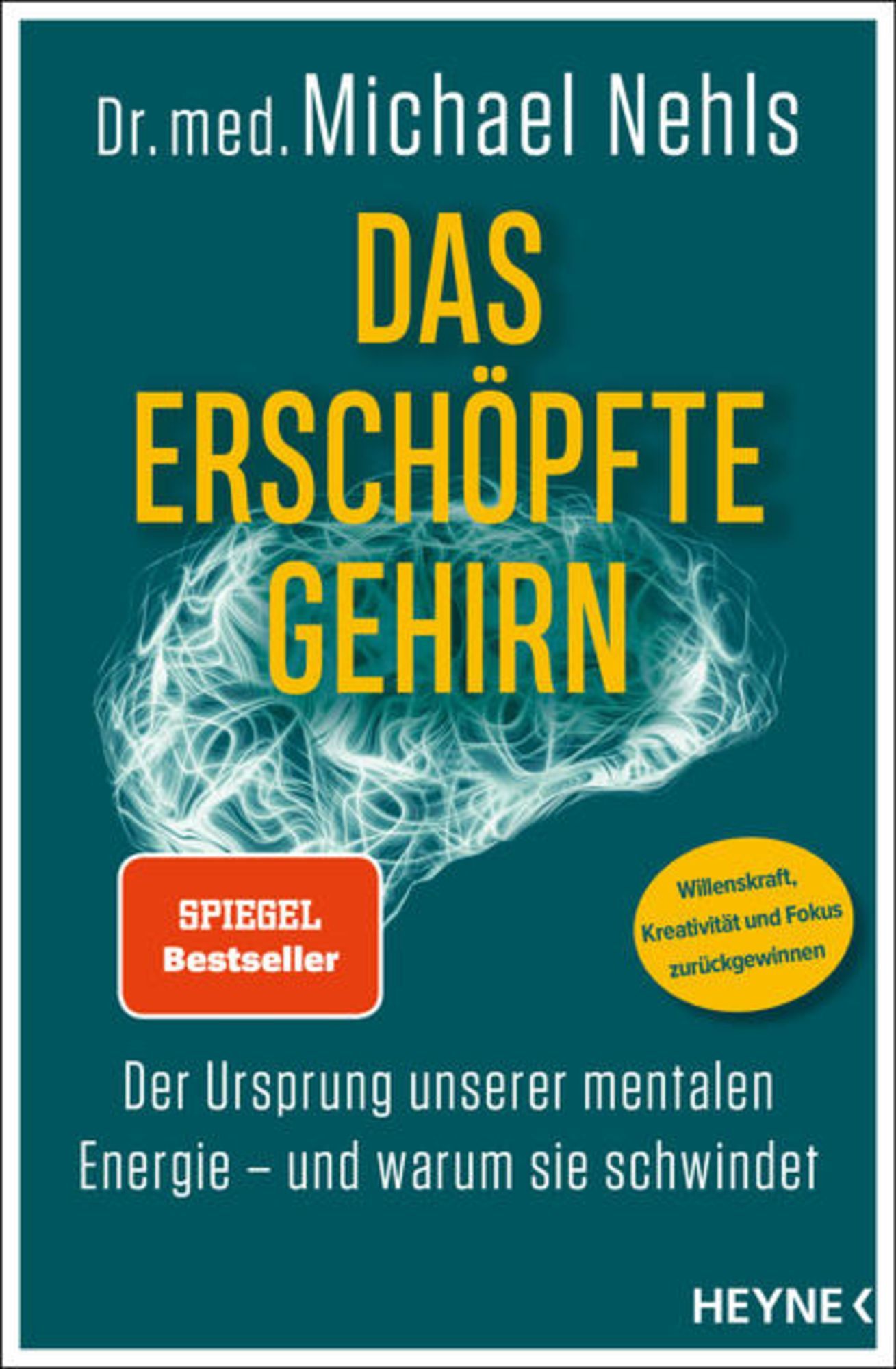 Michael Nehls: Das erschöpfte Gehirn (EBook, German language, 2022, Penguin Random House)