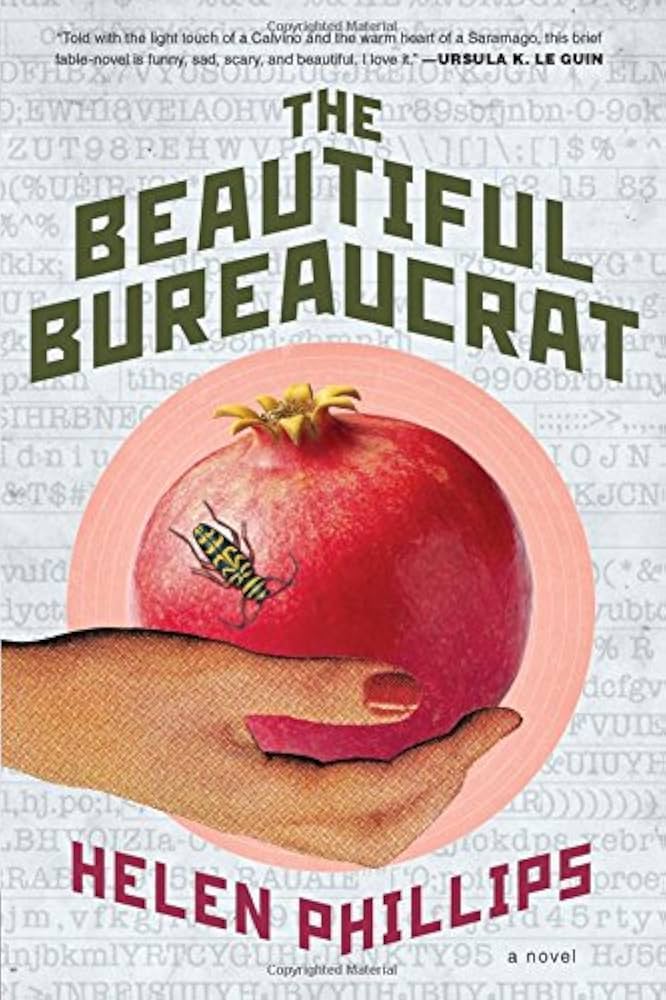 Helen Phillips: The Beautiful Bureaucrat (2015)