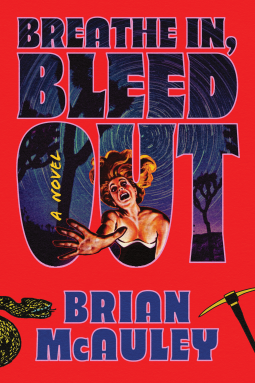 Brian McAuley: Breathe in, Bleed Out (2025, Sourcebooks, Incorporated)