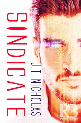 J.T. Nicholas: SINdicate (Paperback, 2018, Rebel Base Books)