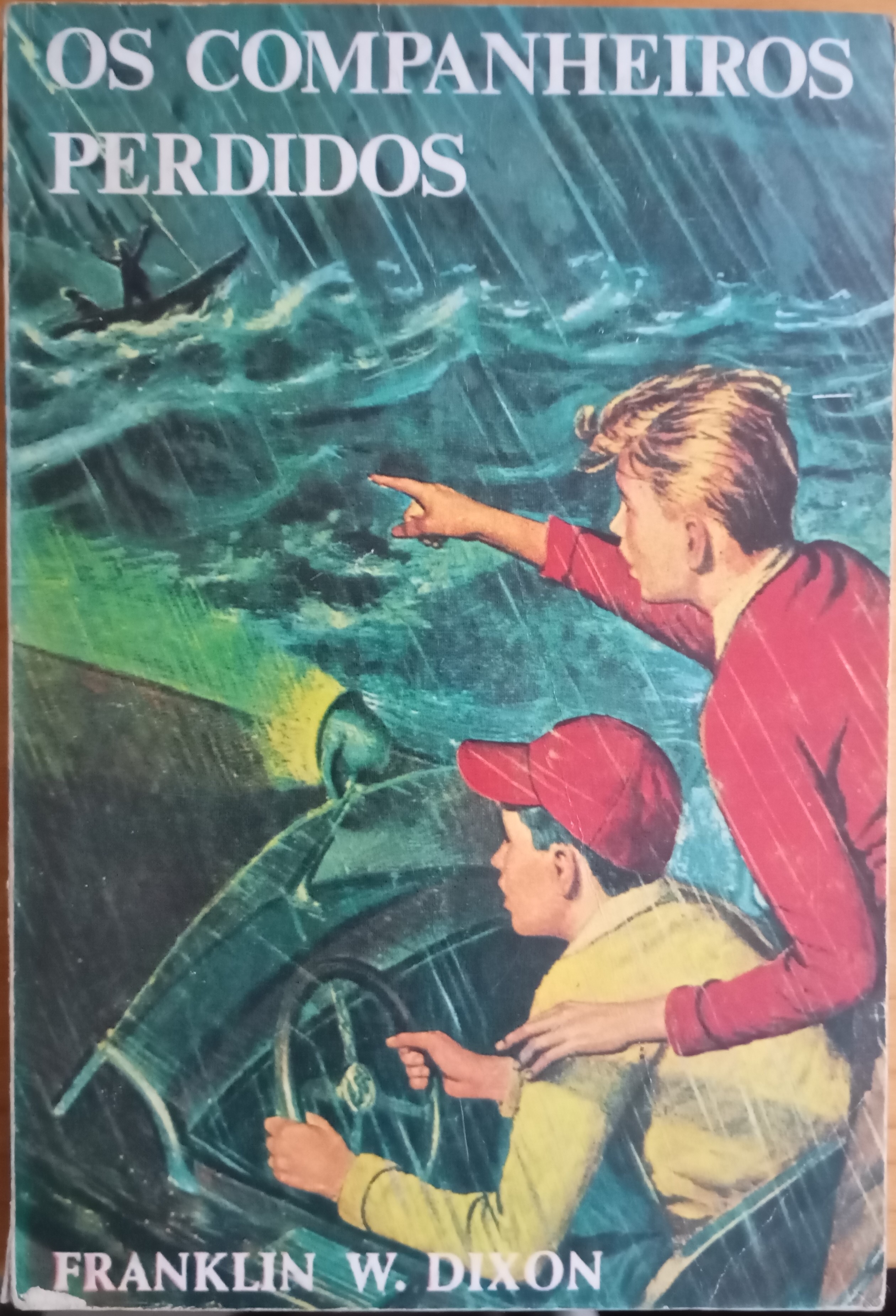 Franklin W. Dixon: Os Companheiros Desaparecidos (Paperback, Portuguese language, 1978, Editora Meridiano)