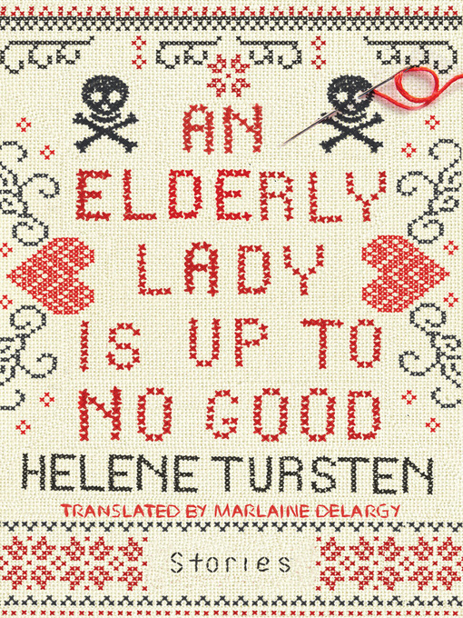 Helene Tursten: An Elderly Lady Is Up to No Good (EBook, 2018)