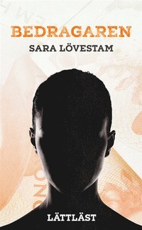 Sara Lövestam: Bedragaren (Paperback, Swedish language, LL-förläget)