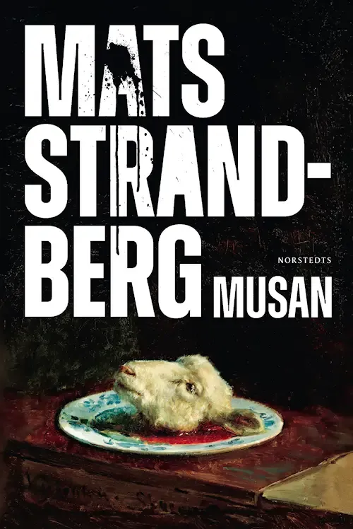 Mats Strandberg: Musan (EBook)