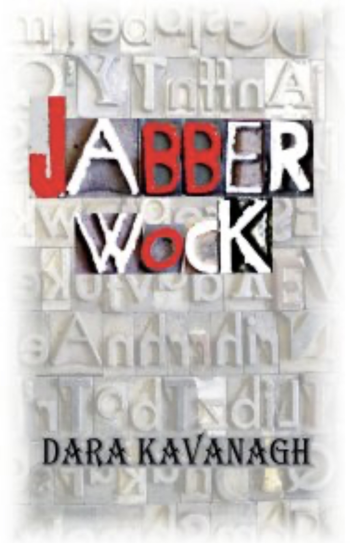 Dara Kavanagh: Jabberwock (2023, Dedalus Books Limited)