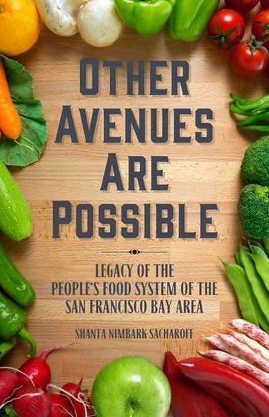 Shanta Nimbark Sacharoff: Other avenues are possible (2016, PM Press)