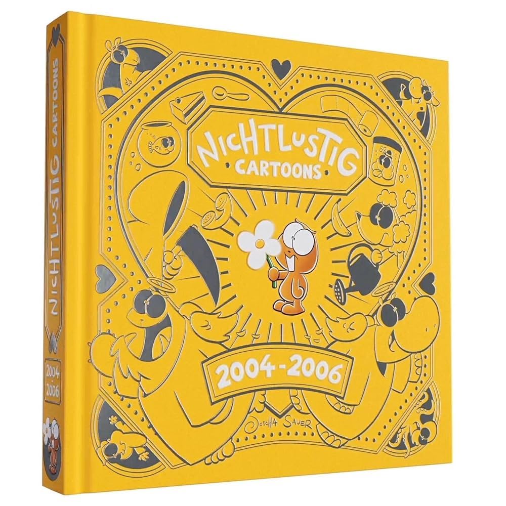 Joscha Sauer: Nichtlustig Cartoons 2004-2006 (Hardcover, German language, 2022, Joscha Sauer)