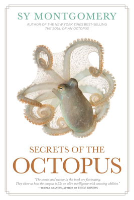 Sy Montgomery: Secrets of the Octopus (2024, National Geographic Society)
