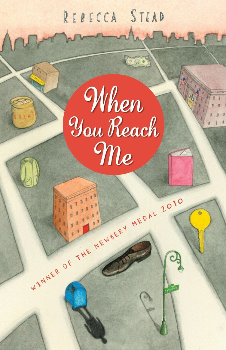 Rebecca Stead: When You Reach Me (2009, Random House Children's Books)