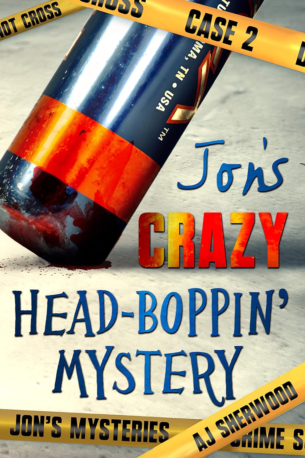 AJ Sherwood: Jon's Crazy Head-Boppin' Mystery (2019, Independently Published)