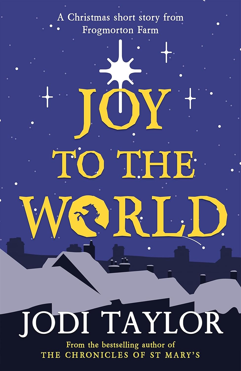 Jodi Taylor: Joy To The World (EBook, Headline)
