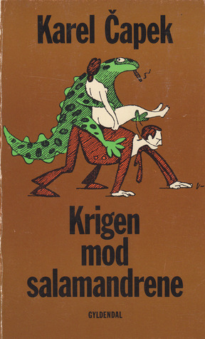Karel Čapek, Else Westh Neuhard, translator: Krigen mod salamandrene (Paperback, Danish language, 1977, Gyldendal)