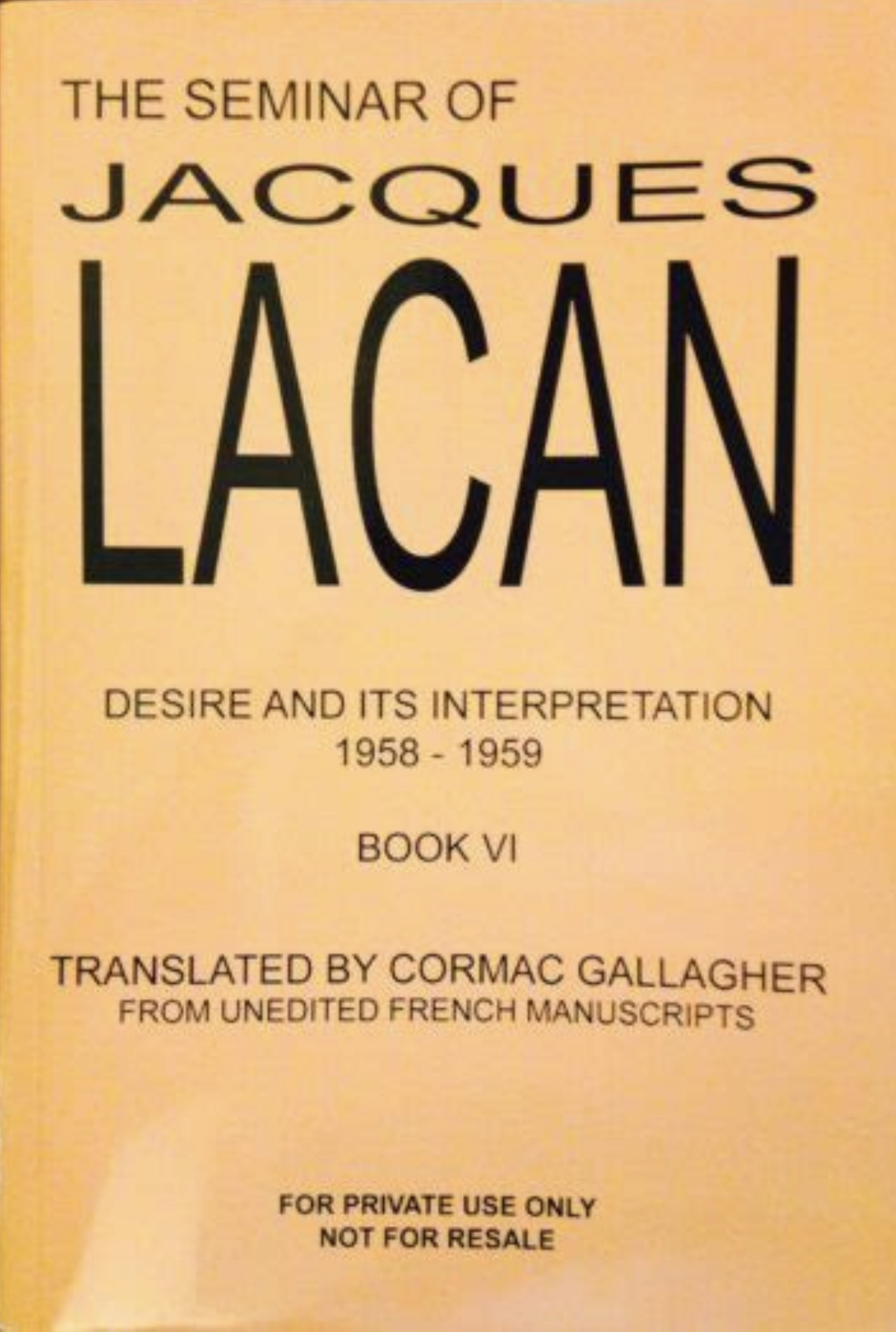 Jacques Lacan: Desire and Its Interpretation Bk. IV (2019, Polity Press)