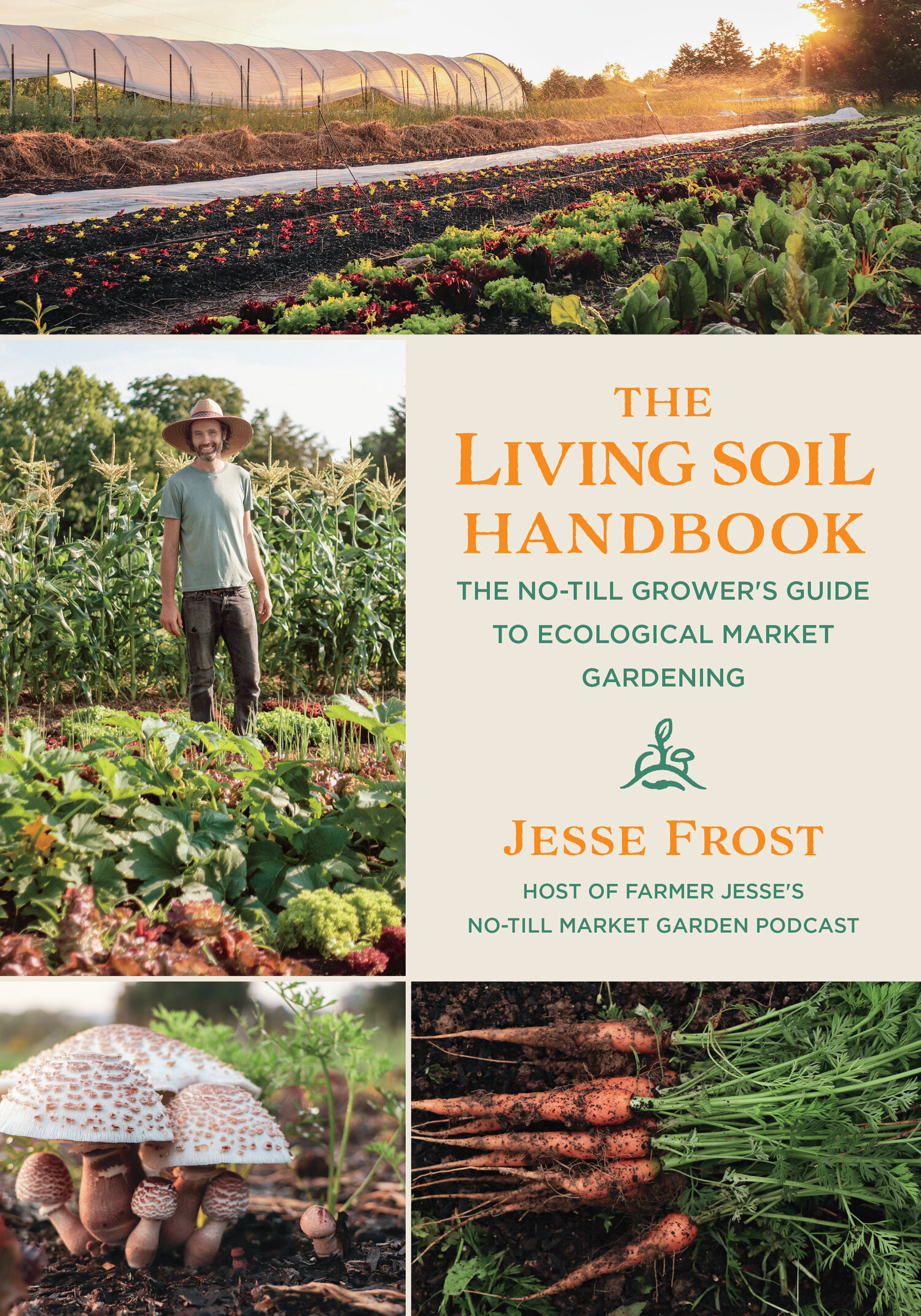 Jesse Frost: The Living Soil Handbook (Paperback, 2021, Chelsea Green Publishing)