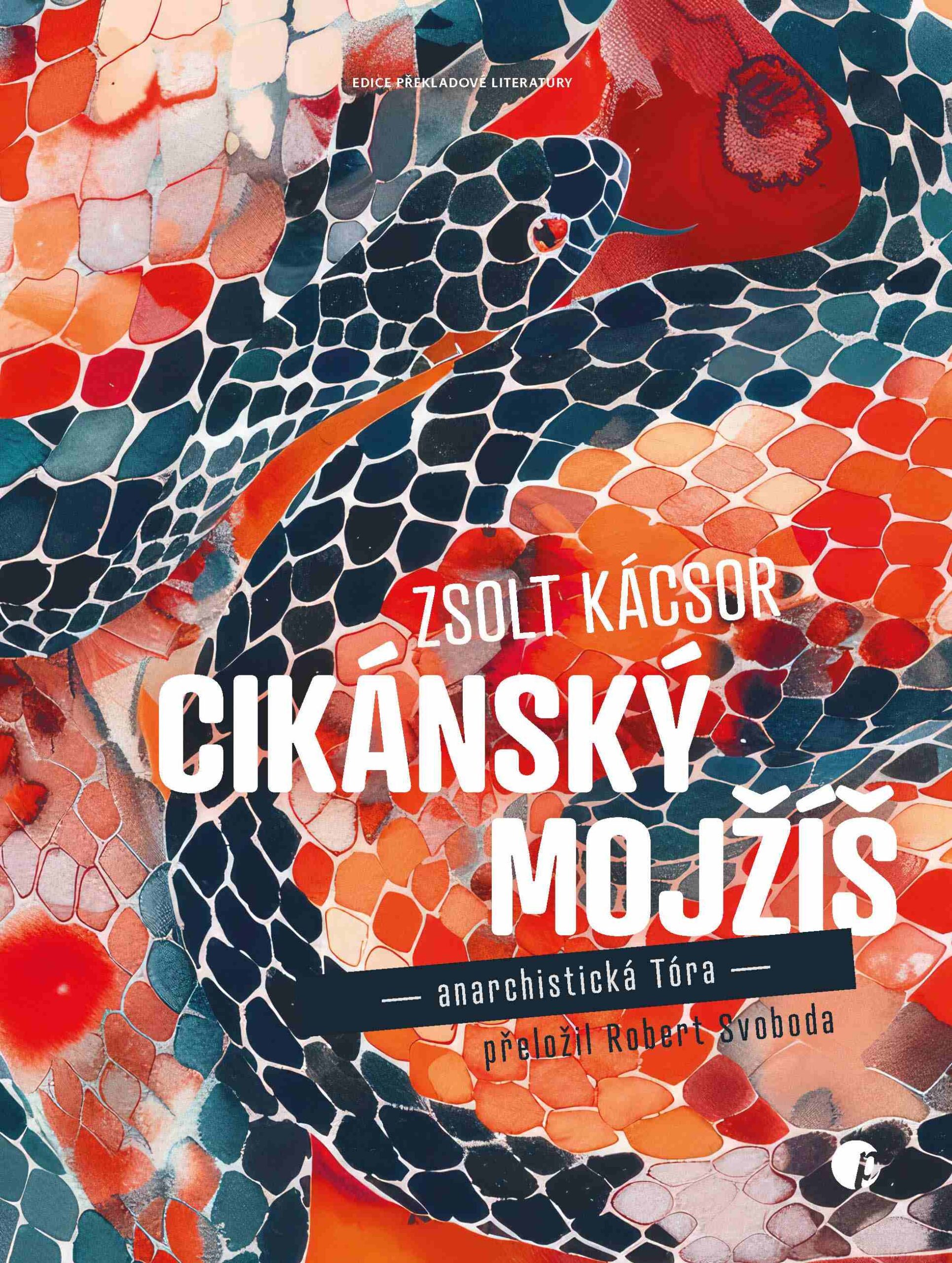 Zsolt Kácsor: Cikánský Mojžíš (Paperback, Czech language, 2025, Protimluv)