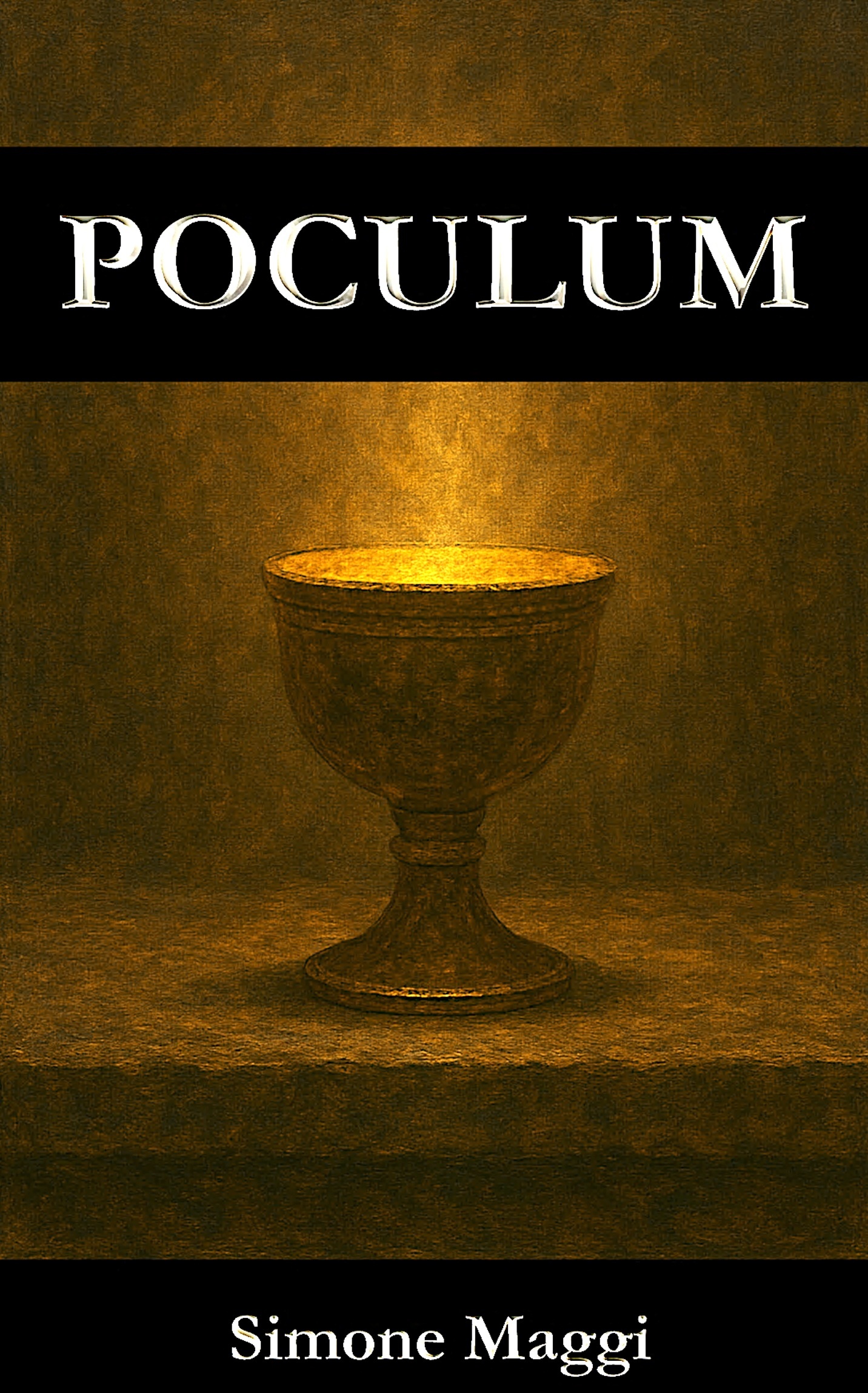Simone Maggi: POCULUM (Independently Published)