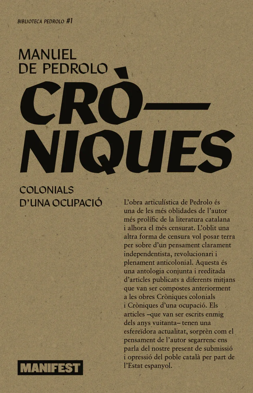 Manuel de Pedrolo: Cròniques colonials d'una ocupació (Paperback, Català language, MANIFEST)