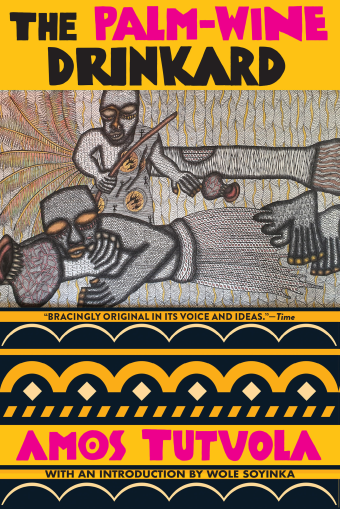 Amos Tutuola, Amos Tutuola: The Palm-Wine Drinkard (Paperback, 2025, Grove Press)